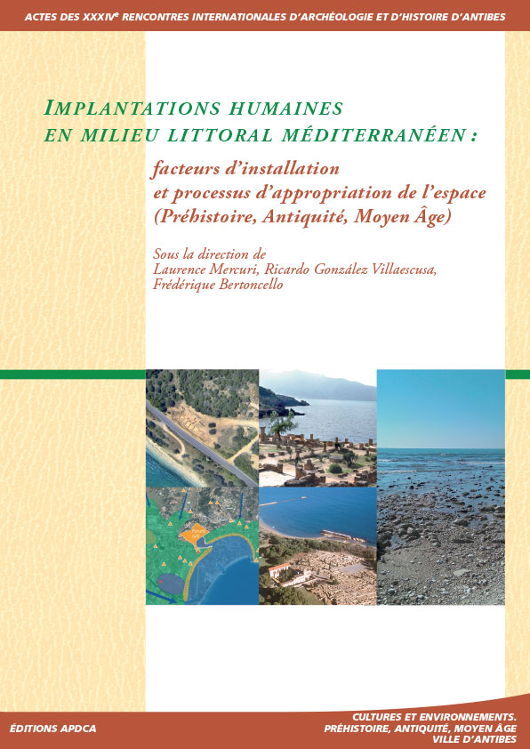 Publication | Actes des XXXIVe rencontres – Implantations humaines en milieu littoral méditerranéen : facteurs d’installation et processus d’appropriation de l’espace (Préhistoire, Antiquité, Moyen Âge)