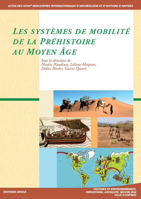 Publication | Actes des XXXVe rencontres – Les systèmes de mobilité de la Préhistoire au Moyen Âge