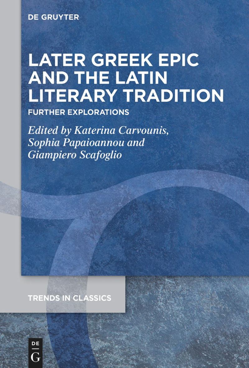 Ouvrage | Later Greek Epic and the Latin Literary Tradition